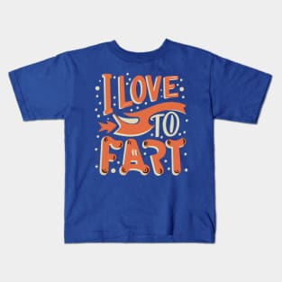 I Love To Fart Vintage I Kids T-Shirt